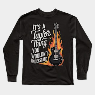 "It's a Taylor Thing" Guitar Long Sleeve T-Shirt
